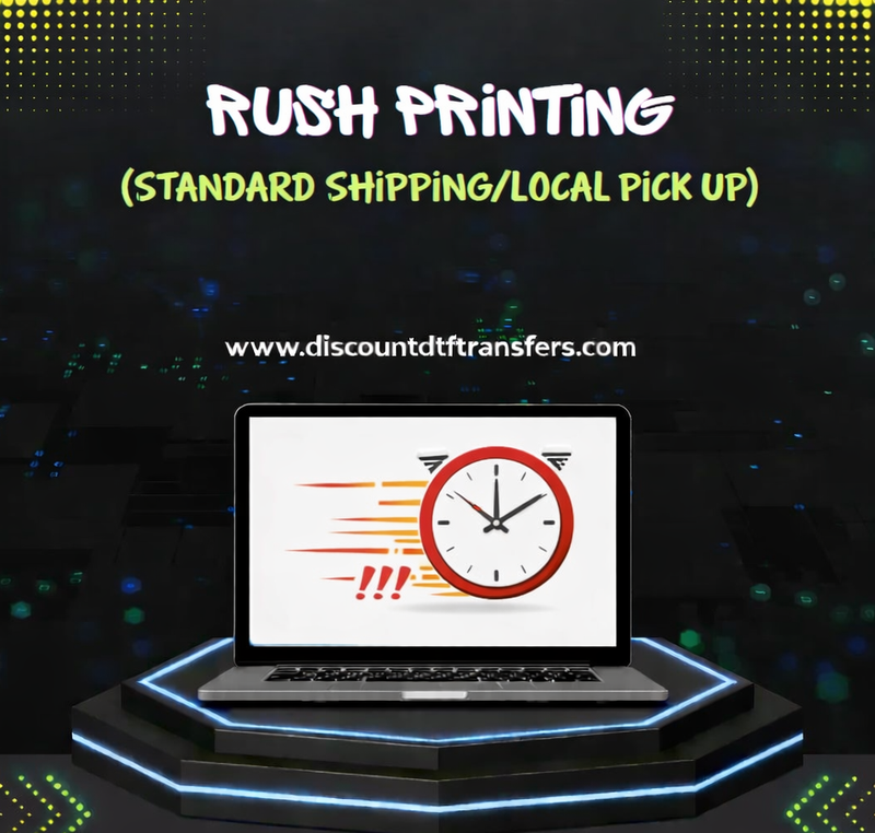 Rush Printing (Standard Shipping/Local Pickup)